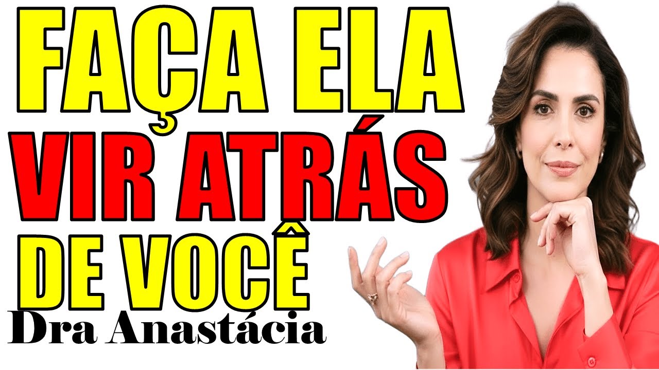 O ÚNICO JEITO CERTO de Fazer Ela Correr Atrás de Você ✅