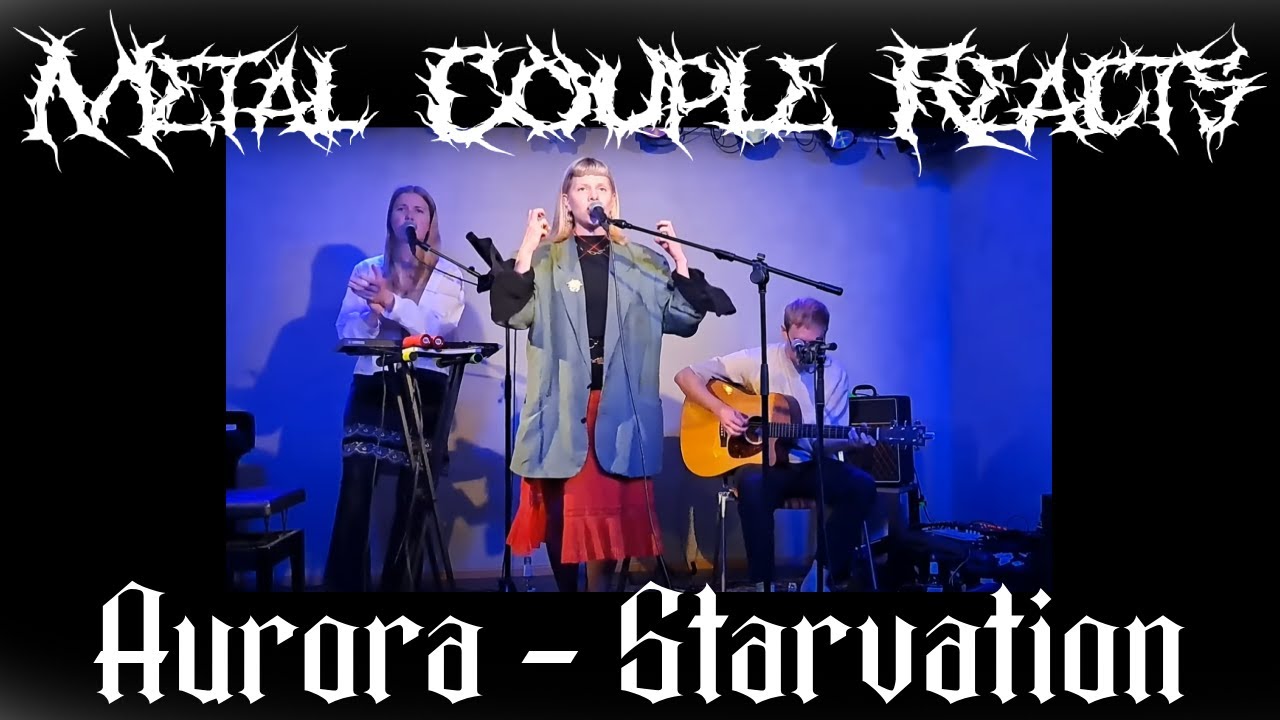 Metal Couple Reacts: Aurora - Starvation (Live Performance)