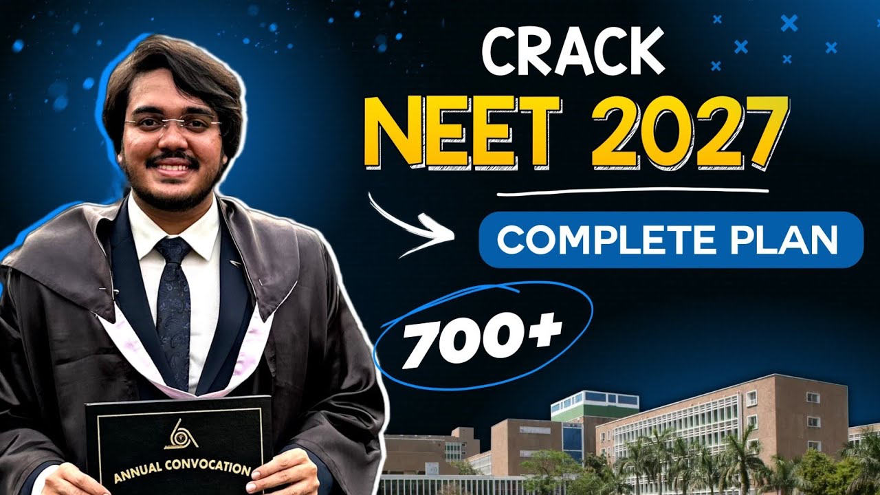 RoadMap for 700+ in NEET 2027 | 11th Wasted? Still Want AIIMS in First Attempt| Resources | Strategy
