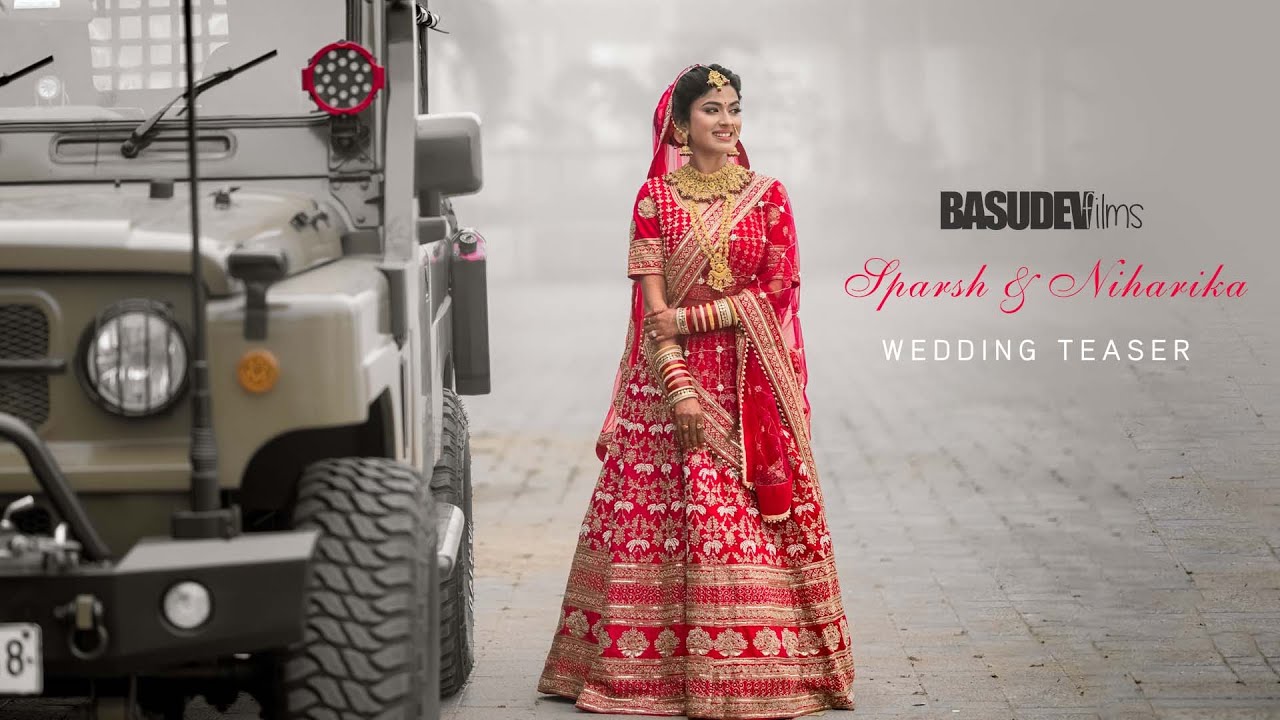 SPARSH & NIHARIKA || WEDDING TEASER || BASUDEVFILMS ||