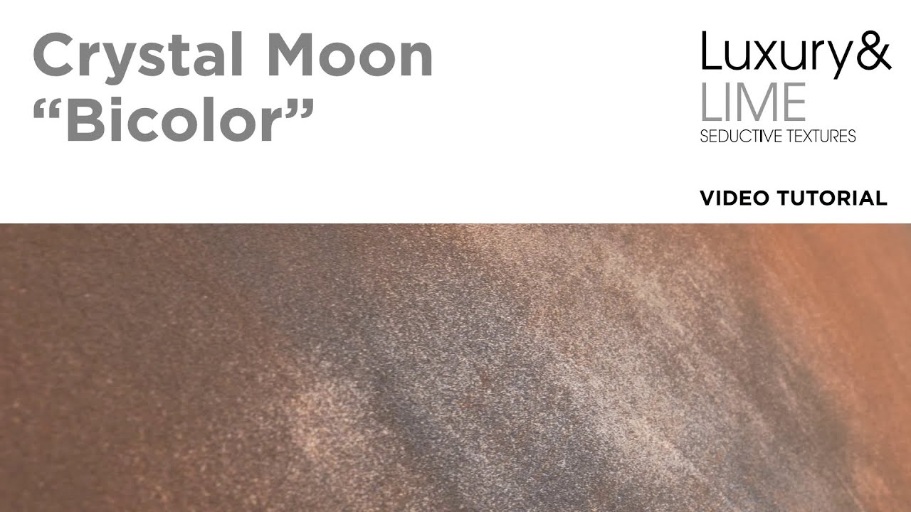 Crystal Moon Bicolor by Luxury&LIME | Application Video 2025