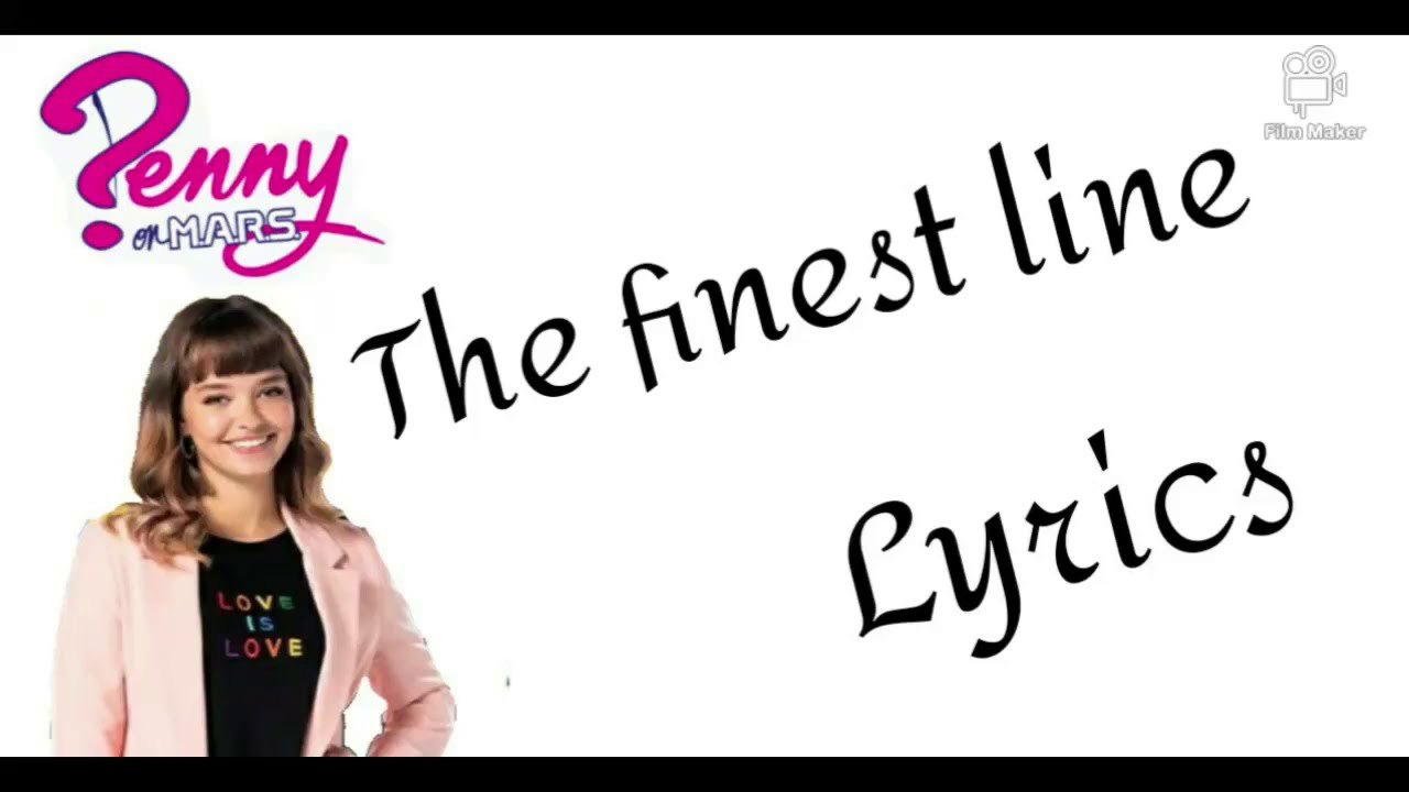 Penny on M.A.R.S. 3 - The finest line (Lyrics)