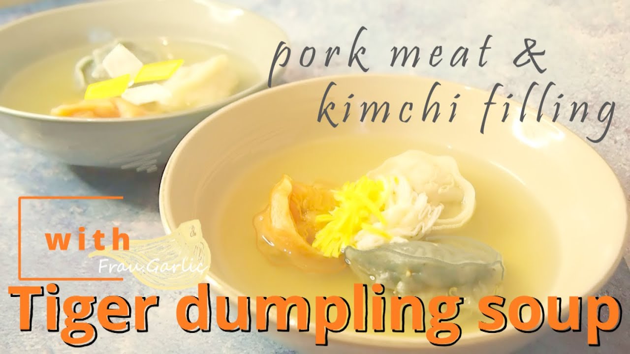 [🐯🥣] Korean tiger dumpling soup│호랑이 기운이 솟아나는 만둣국│Manduguk│Gedämpfte Teigtaschensuppe│Kimchifüllung