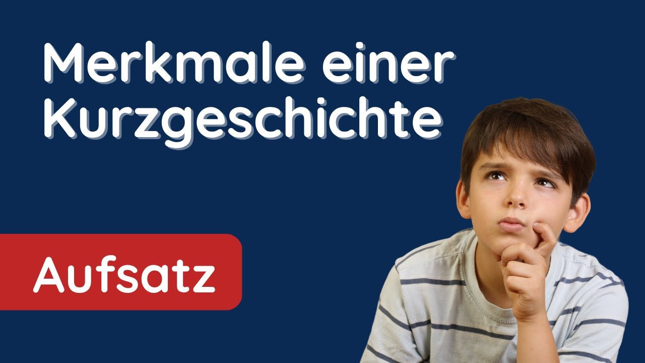 Kurzgeschichte erkennen ✅ 6 Merkmale und Beispiel