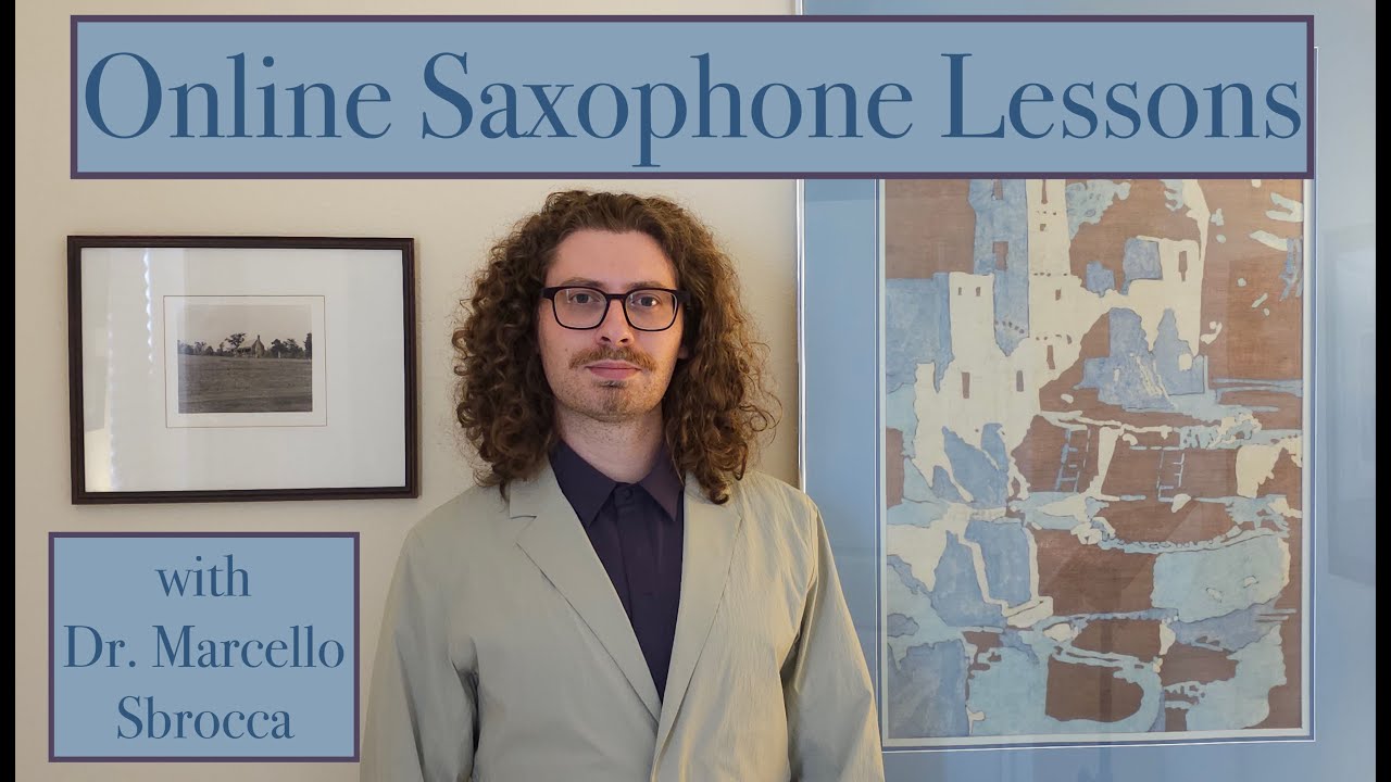 Online Private Saxophone Lessons With Dr. Marcello Sbrocca (English or Français)