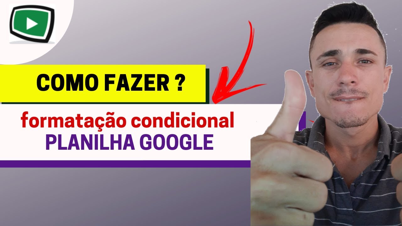 Como fazer uma formata&ccedil;&atilde;o condicional na PLANILHA GOOGLE