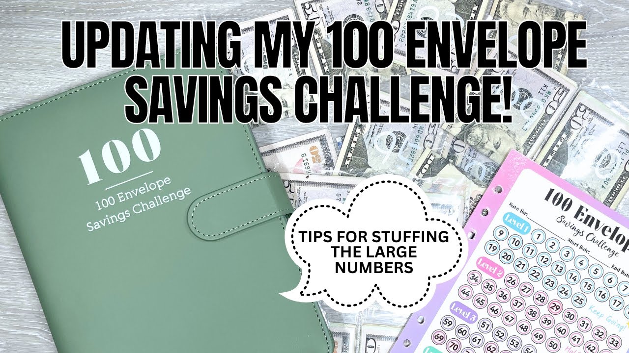 Updating My 100 Envelope Savings Challenge | My Tips for Stuffing the Large Numbers | Condensing