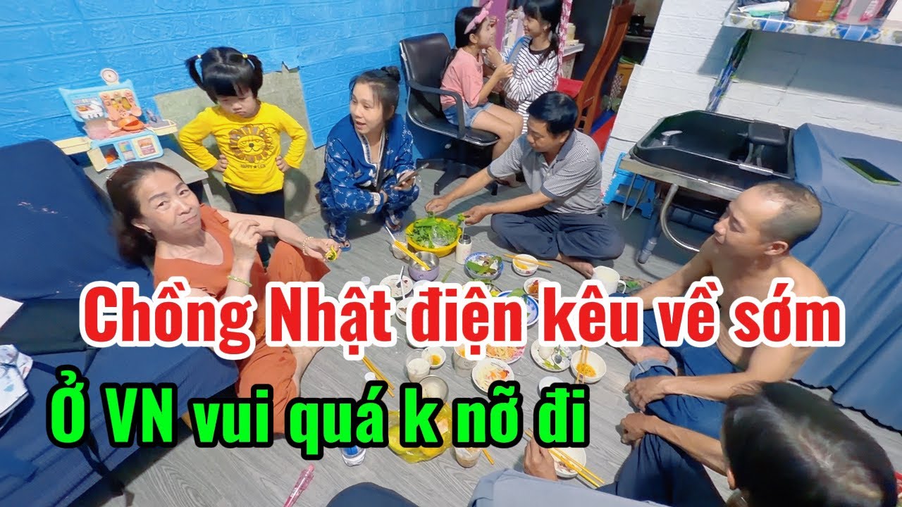 Chồng Nhật điện qua kêu về sớm mà ở Việt Nam vui quá chưa muốn về