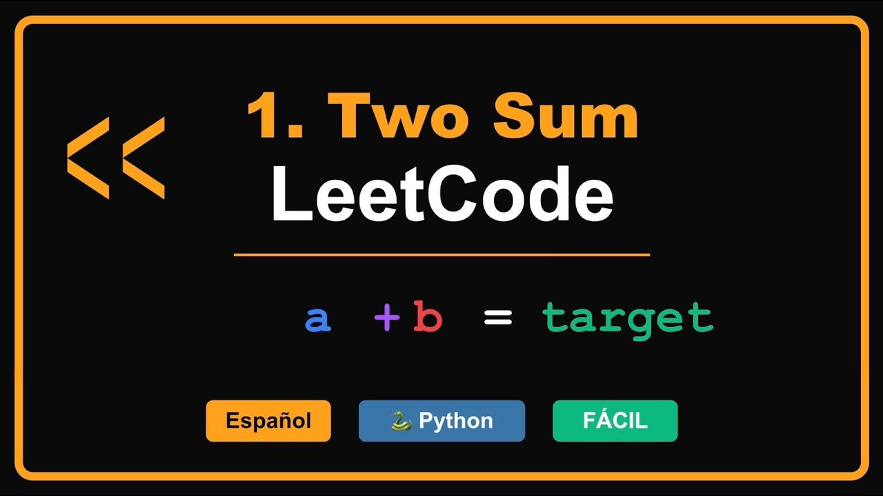 Two Sum - Leetcode 1 - Español - Python
