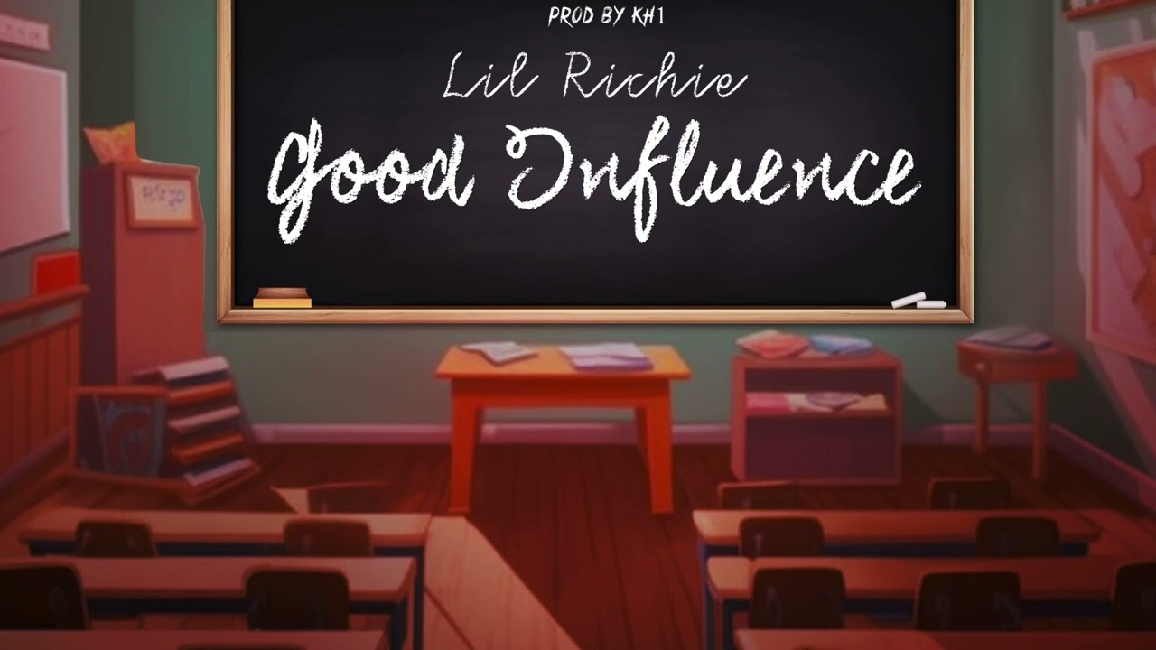 Lil Richie- Good Influence