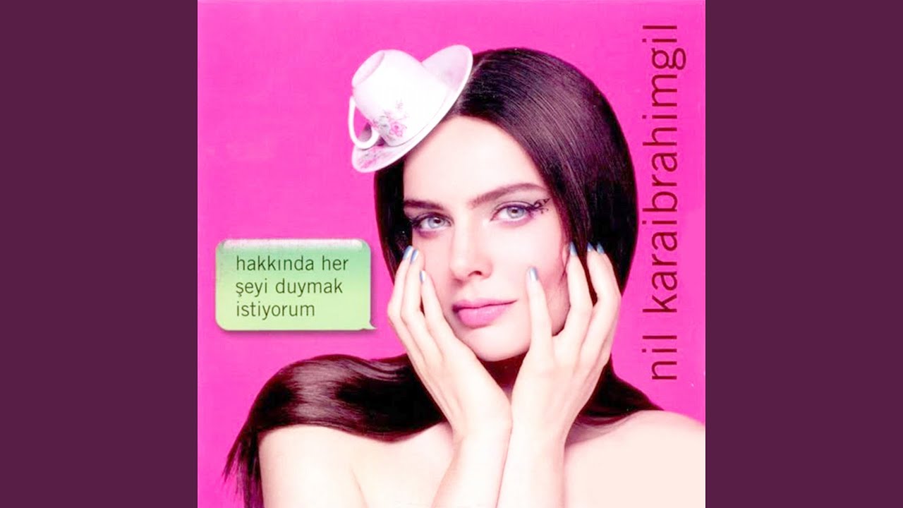 Hakkında Her Şeyi Duymak İstiyorum (Az Şekerli Versiyon)