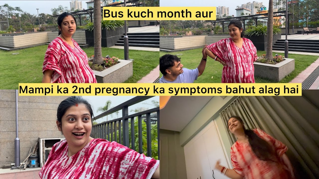 Mampi ka 2nd pregnancy ka symptoms bahut alag hai || bus kuch month aur 