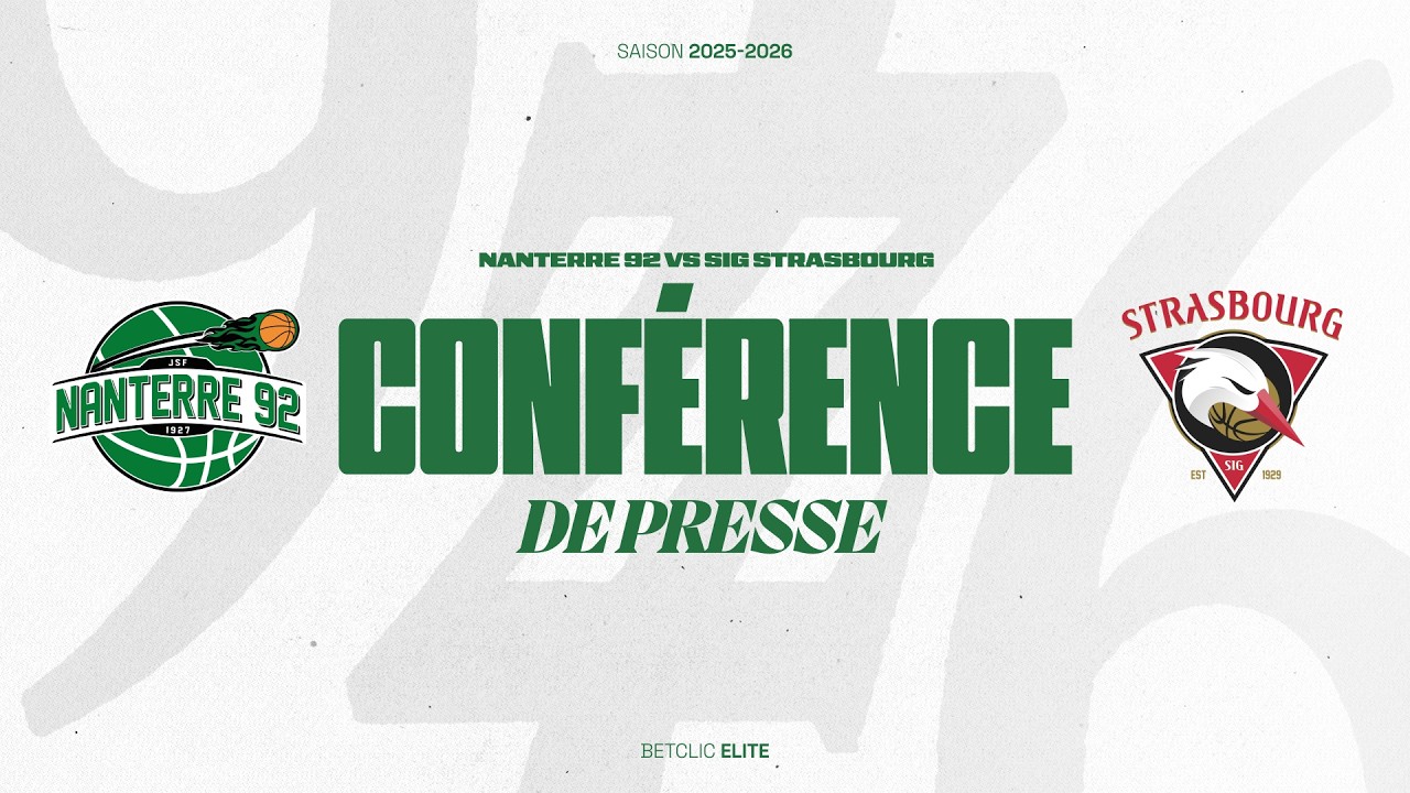 J22 - Nanterre 92 vs SIG Strasbourg | Conférence de Presse