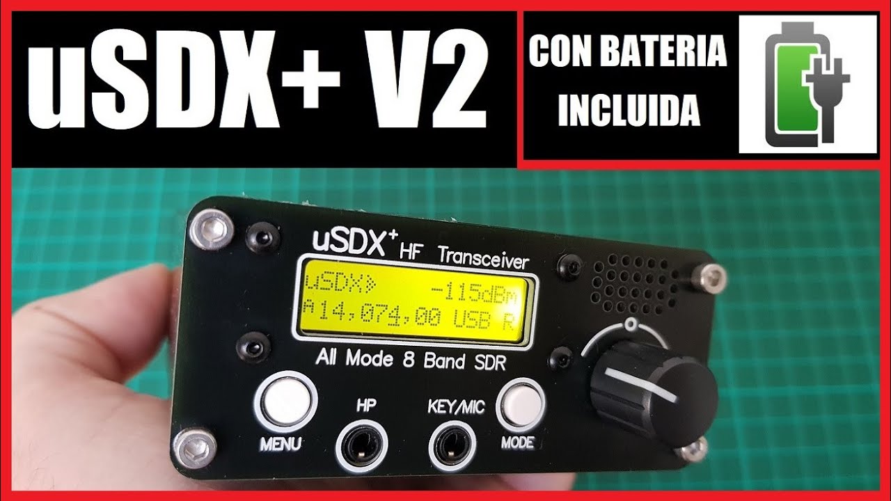 Review  - uSDX+ V2  - El uSDX ahora con BATERIA INCLUIDA
