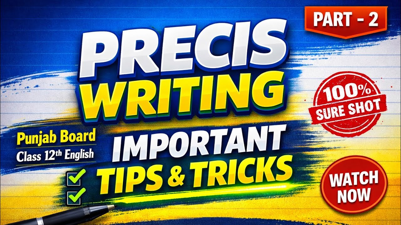 Precis Writing for Punjab Board class 12th English