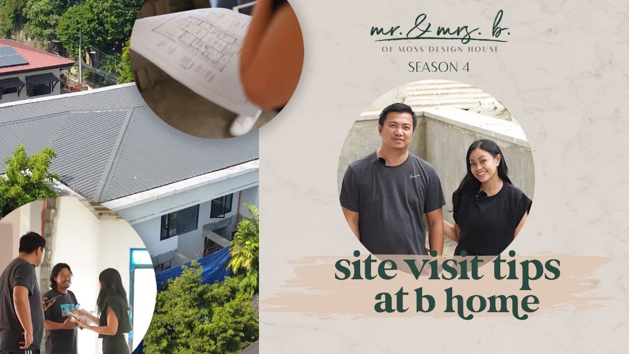 SITE VISIT TIPS WITH MR. AND MRS. B