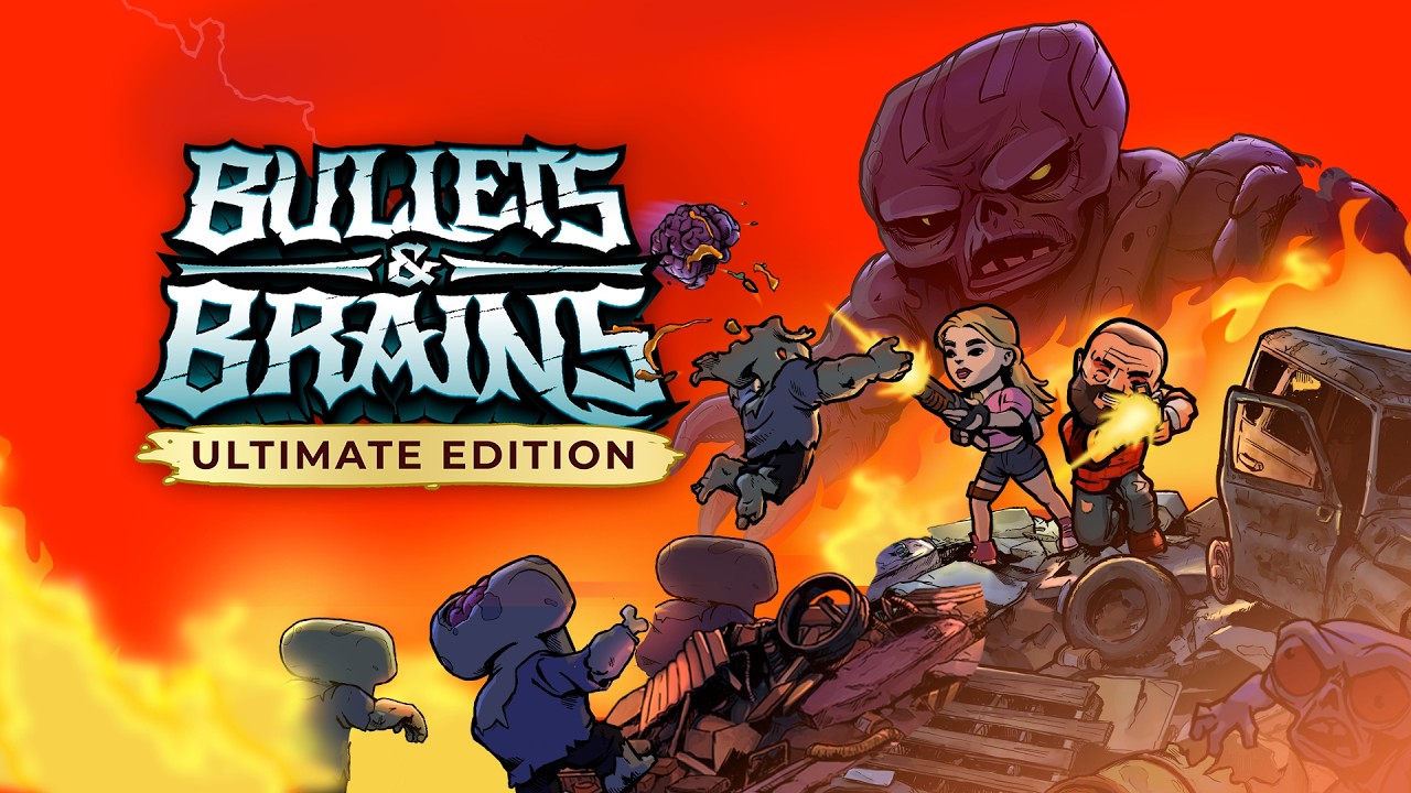 Bullets & Brains - Ultimate Edition