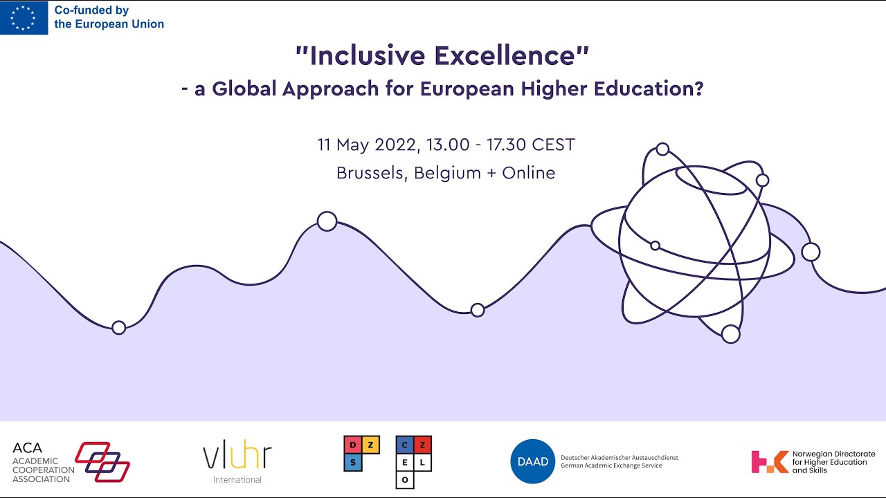 “Inclusive Excellence” – a Global Approach for European Higher Education? - 11 May, 2022, Part 1