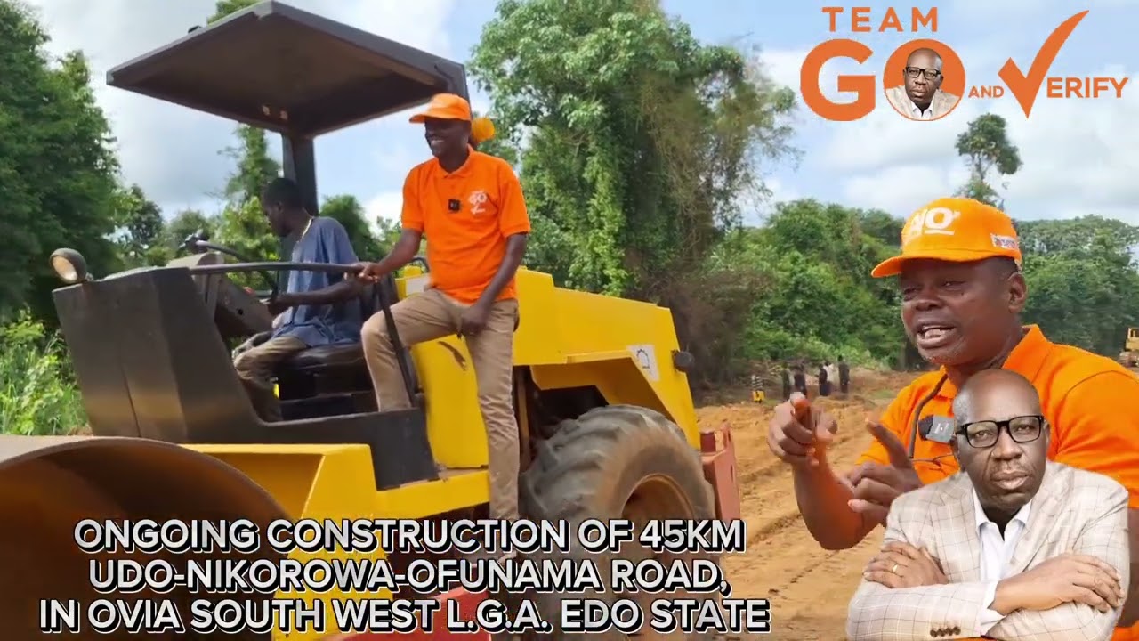 ONGOING CONSTRUCTION OF 45KM UDO-NIKOROWA-OFUNAMA ROAD, IN OVIA SOUTH WEST L.G.A. EDO STATE