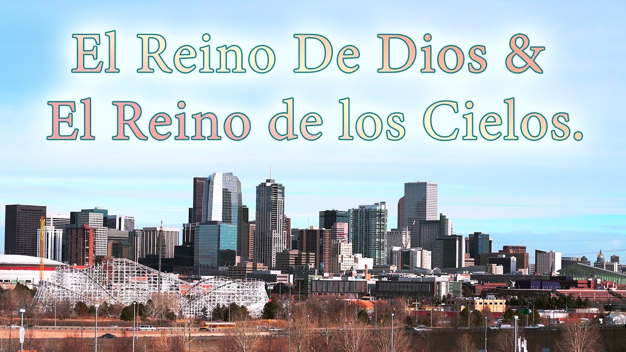 Teología: El Reino de Dios y el Reino de los Cielos