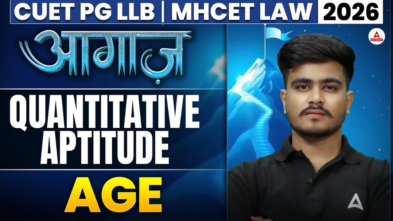 CUET PG LLB 2026 - Quantitative Aptitude | Age | CUET PG LLB & MHCET 2026