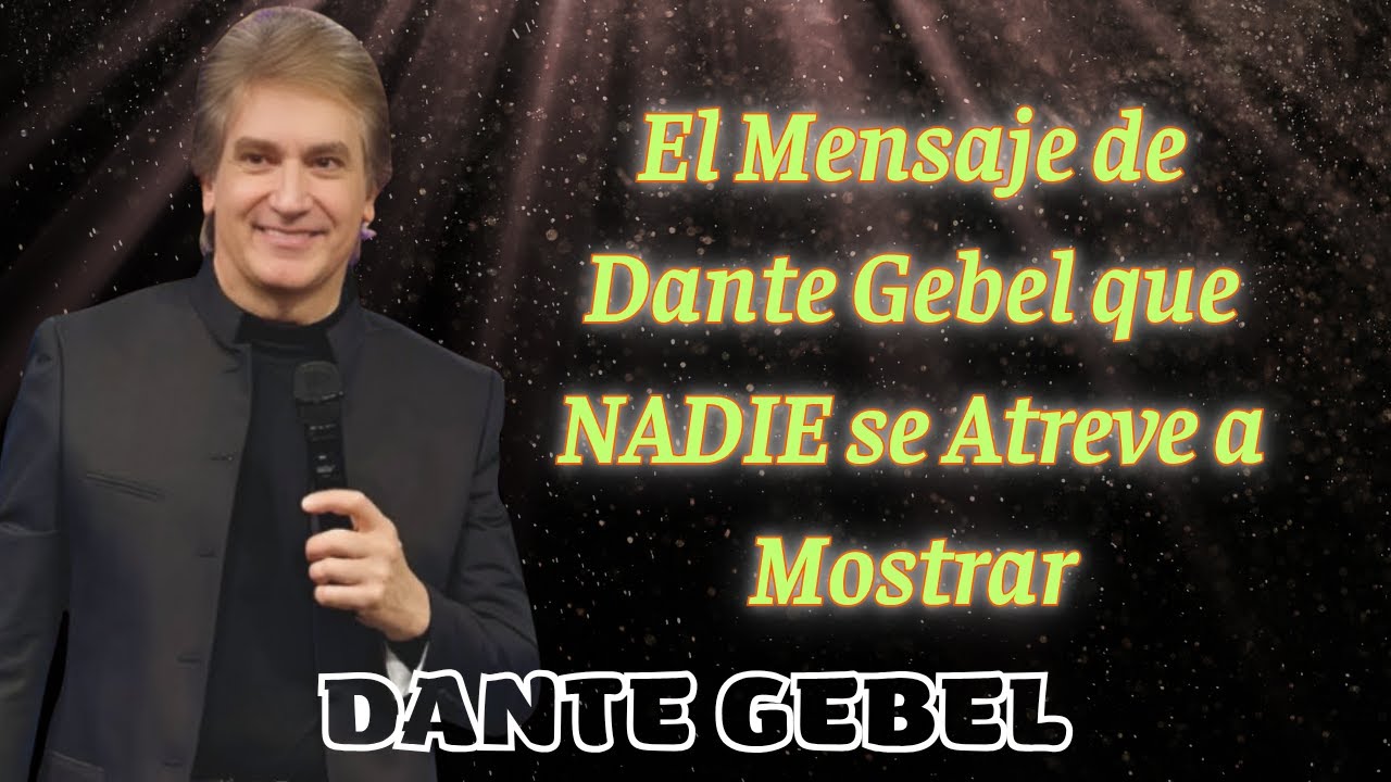 El Mensaje de Dante Gebel que NADIE se Atreve a Mostrar #dantegebel #desarrollopersonal #exito