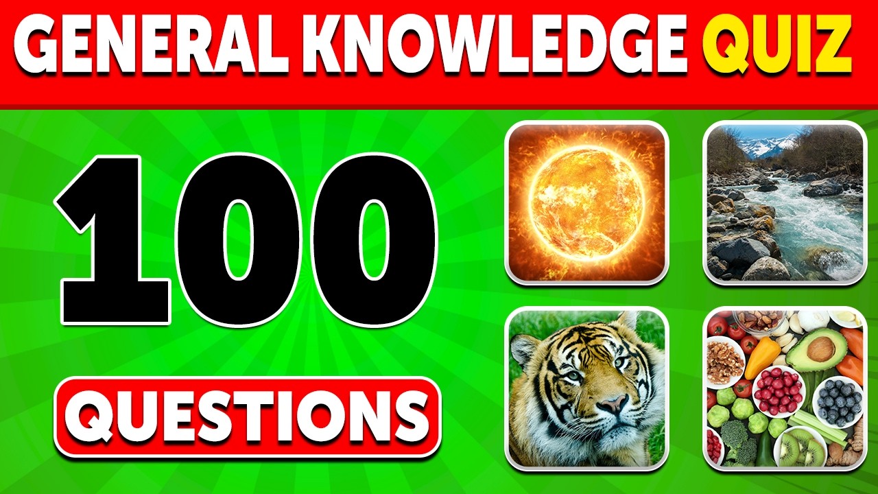 🧠 Ultimate General Knowledge Quiz | 100 Questions Everyone Should Know!