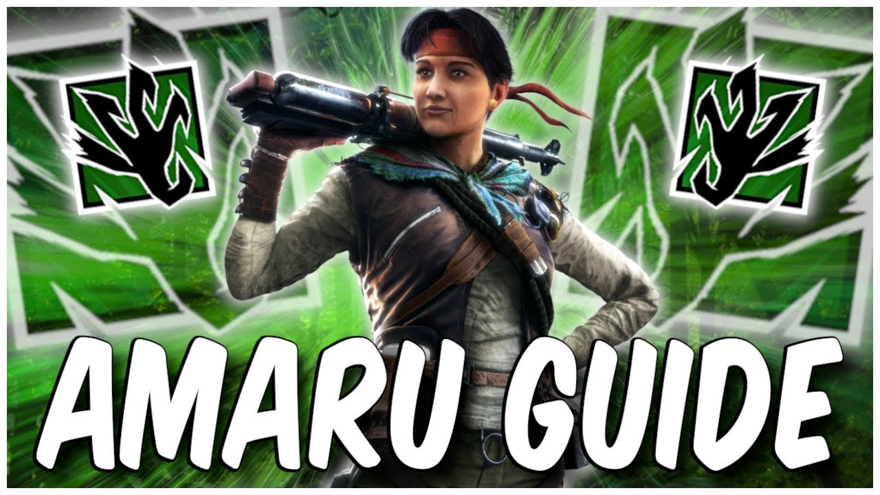 How To Play Amaru! Operator Guide 2023! - Rainbow Six Siege