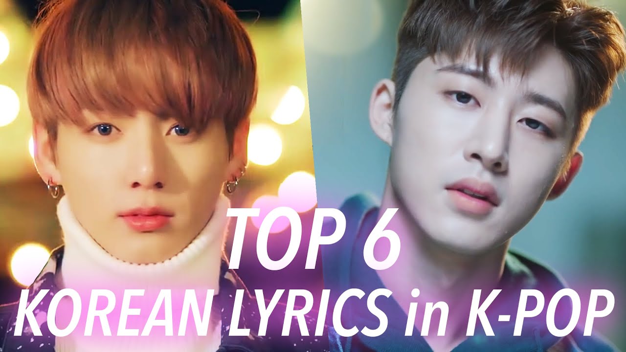 Best KOREAN LYRICS in KPOP? (BTS? iKON?)