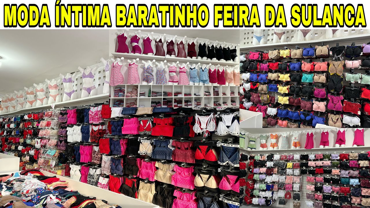 MODA ÍNTIMA NO ATACADO FEIRA DA SULANCA DE CARUARU PE