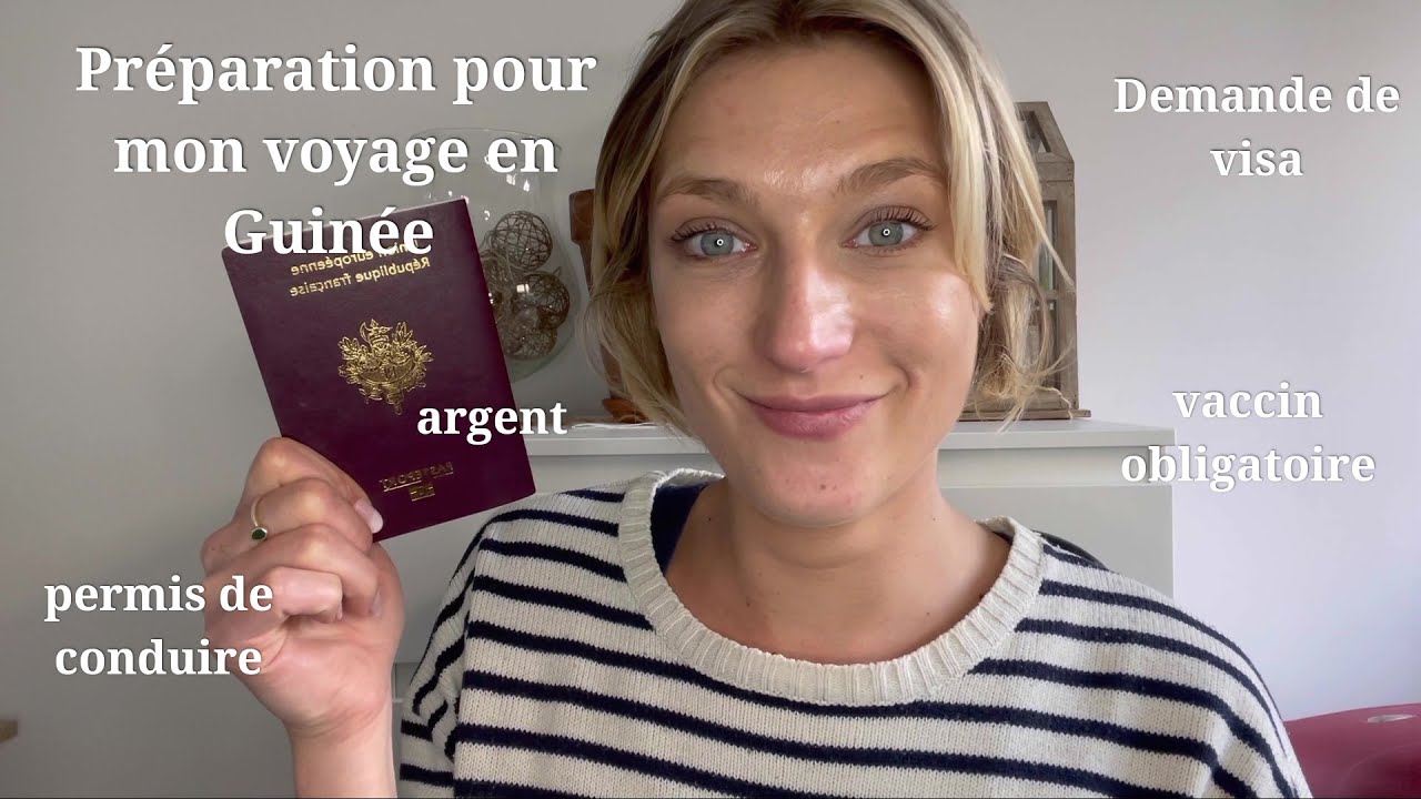 Ce qu'il faut pour partir en GUinée Conakry