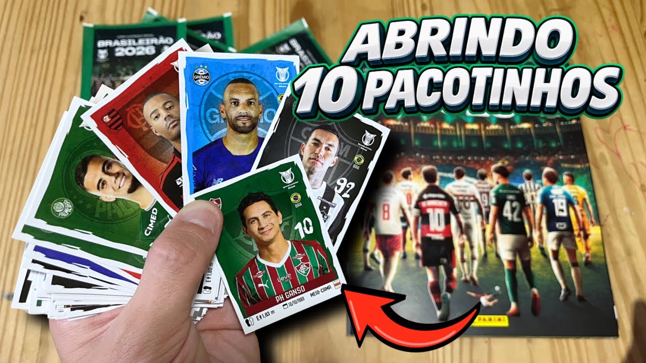 🔥 ABRINDO PACOTINHOS DO BRASILEIR&Atilde;O 2026! 🇧🇷⚽ COLE&Ccedil;&Atilde;O NOTA 10!