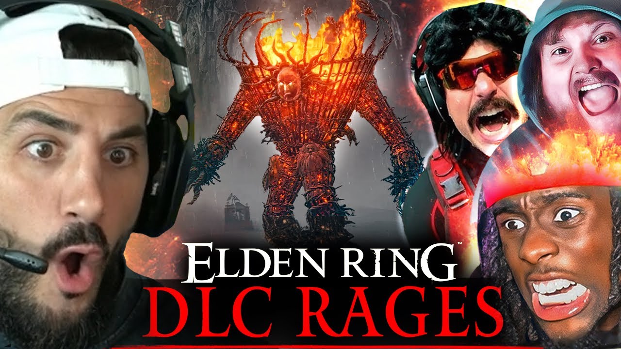 ELDEN RING DLC WORST STREAMER RAGES SO FAR
