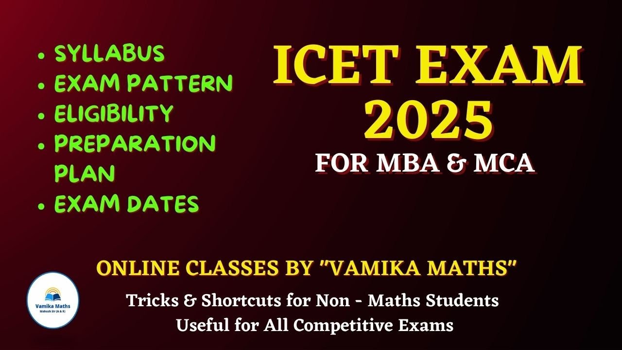 ICET Exam for MBA and MCA 2025, Syllabus, Exam Pattern, Preparation Plan by Vamika Maths #icet2025