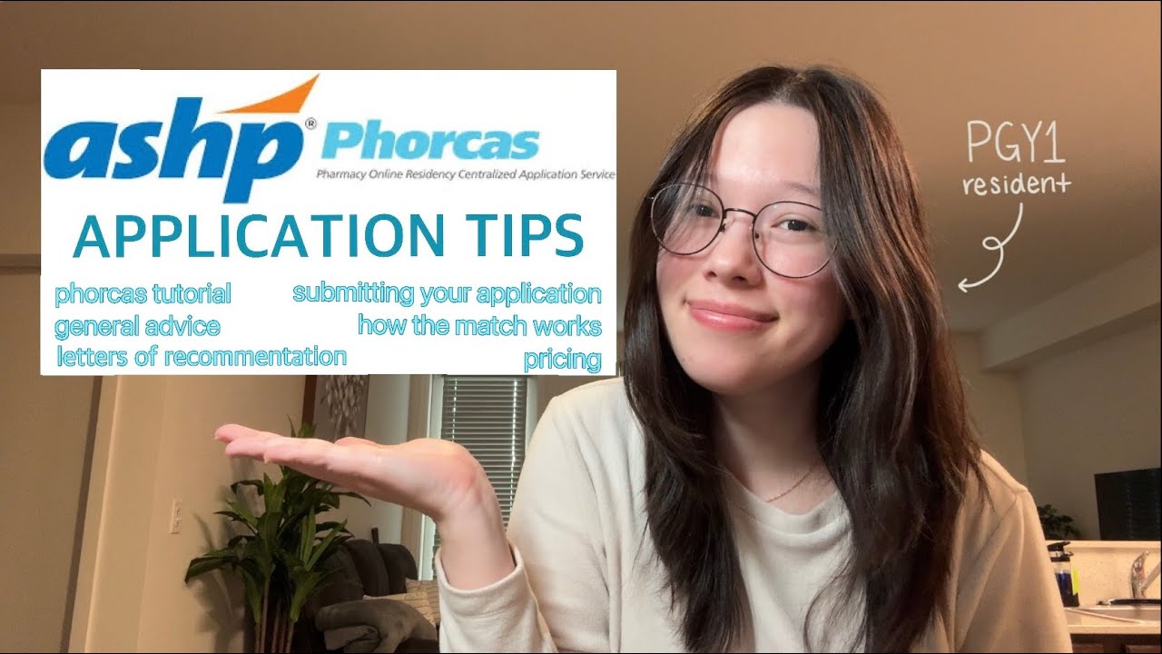 PGY1 Pharmacy Residency Applications - PhORCAS Tips & Advice