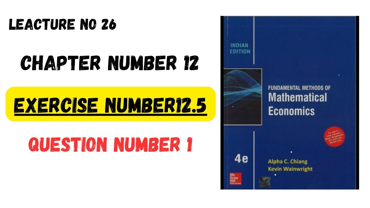 Математическая экономика. Метод цепей Альфа С | Упражнение 12.5 | Вопрос 1