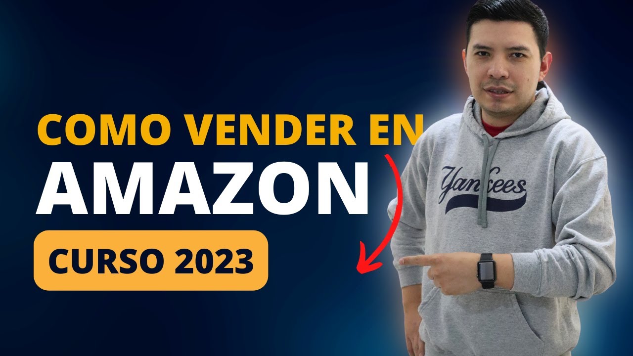 ¿Cómo vender en Amazon México en 2023? 🥇 CAMBIOS IMPORTANTES 🥇