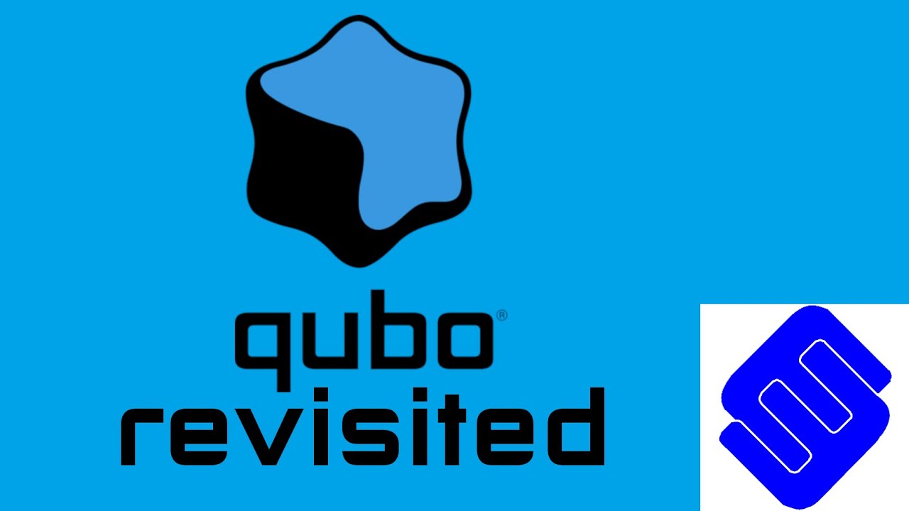 Qubo: Revisited (RIP Qubo 2006 - 2021)