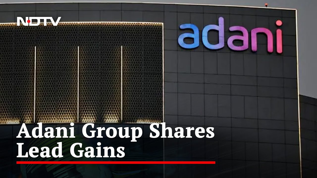 Adani Group Stocks Surge, Market Capitalization Crosses Rs 10 Lakh Crore