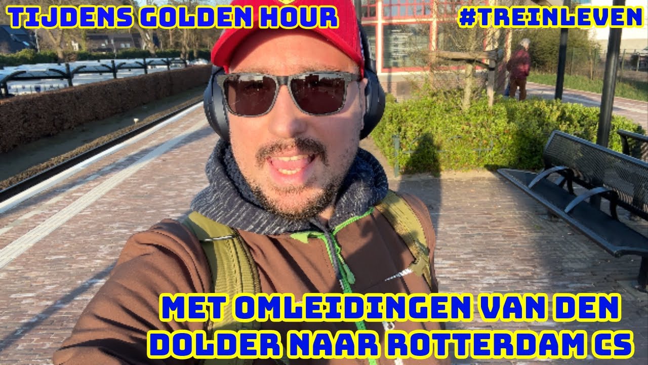 Het MOOIE Station van DEN DOLDER & GOLDEN HOUR Met OMWEG naar Rotterdam CS Via DEN HAAG #treinleven