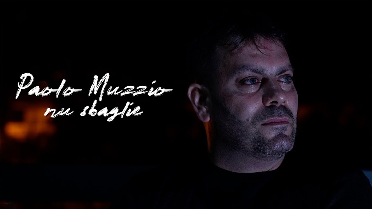 Paolo Muzzio - Nu sbaglie (Ufficiale 2020)