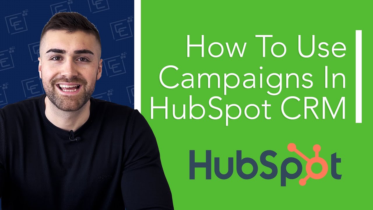 Campaigns Explained HubSpot CRM | 2022