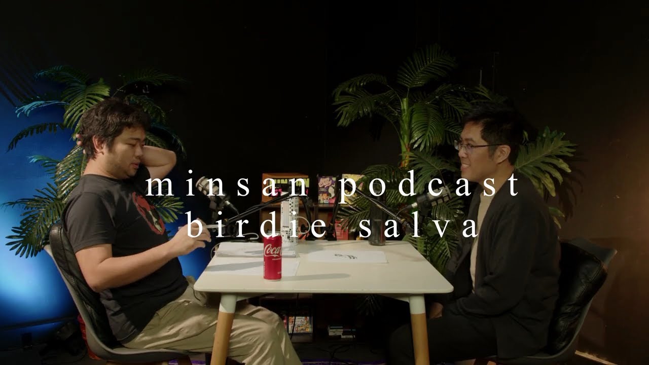 minsan podcast ep 23 - birdie salva