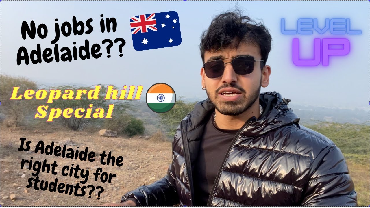 IS ADELAIDE RIGHT FOR INTERNATIONAL STUDENTS? | CONFUSED FOR ADELAIDE? | HILLS IN GURGAON?!😍 🇦🇺🇮🇳