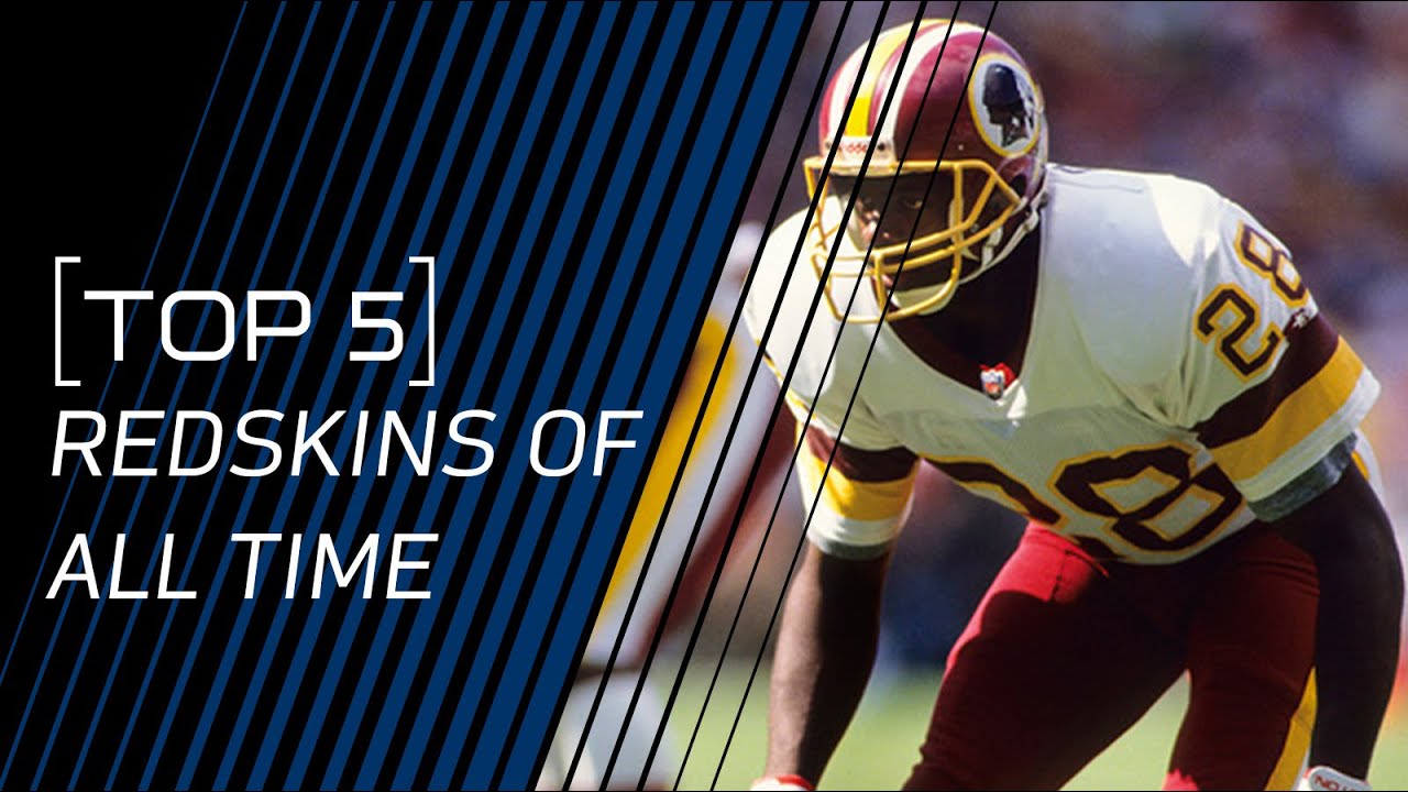 Top 5 Redskins of All Time | NFL