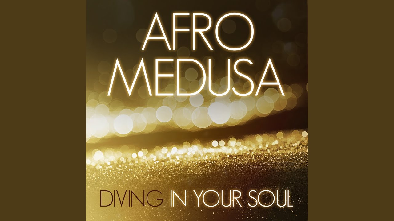 Diving in Your Soul (Afromedusa Original Salsoul Mix)