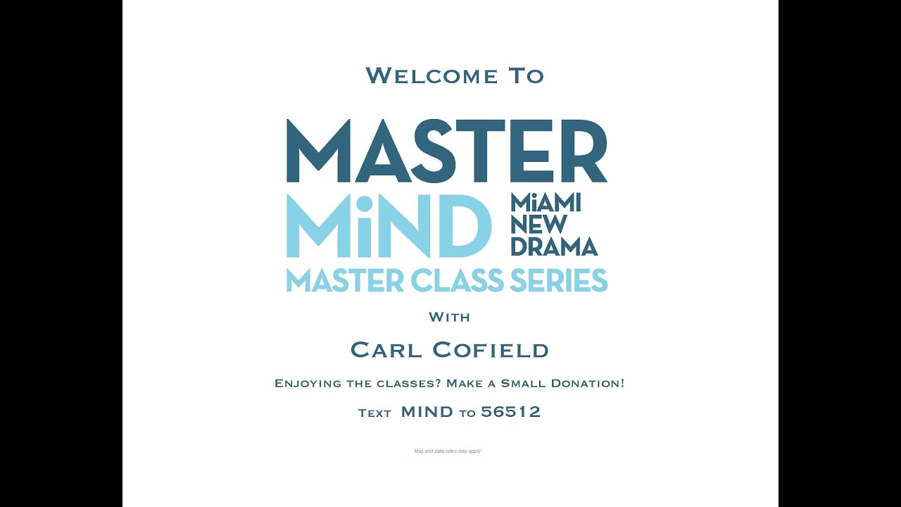 Miami New Drama MasterMiND  - Carl Cofield