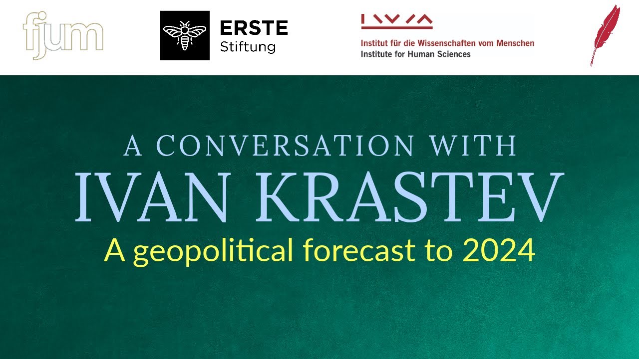 A Conversation with Ivan Krastev: Outlook on 2024