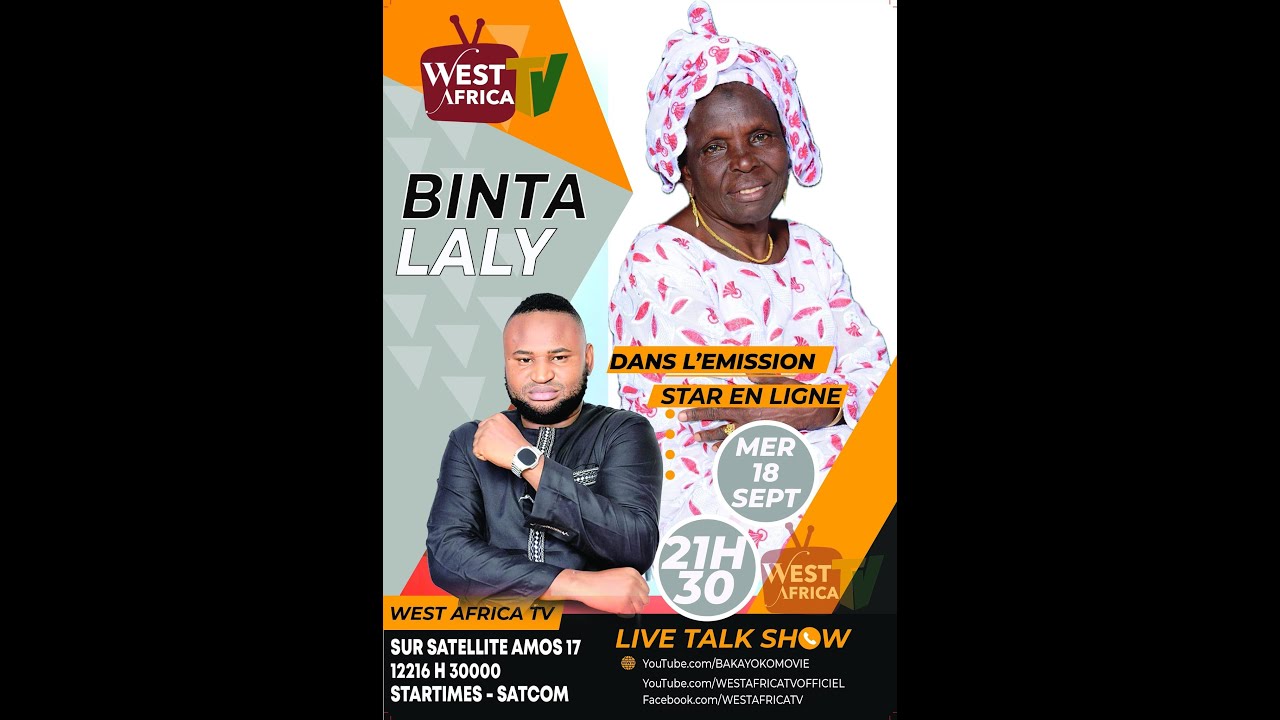 🔴BINTA LALY SOW AVEC CAMPBEL EN DIRECT SUR WEST AFRICA TV DANS STAR EN LIGNE
