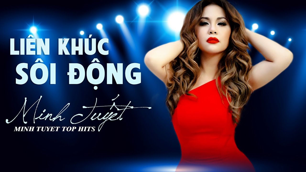 Li&ecirc;n Kh&uacute;c Nhạc Trẻ S&ocirc;i Động MINH TUYẾT V&agrave; C&aacute;c Ca Sĩ Hải Ngoại - Nhạc Trẻ Hải Ngoại S&ocirc;i Động